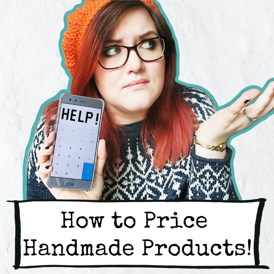 How to Price Your Handmade Products (and Other Finance Tips!)