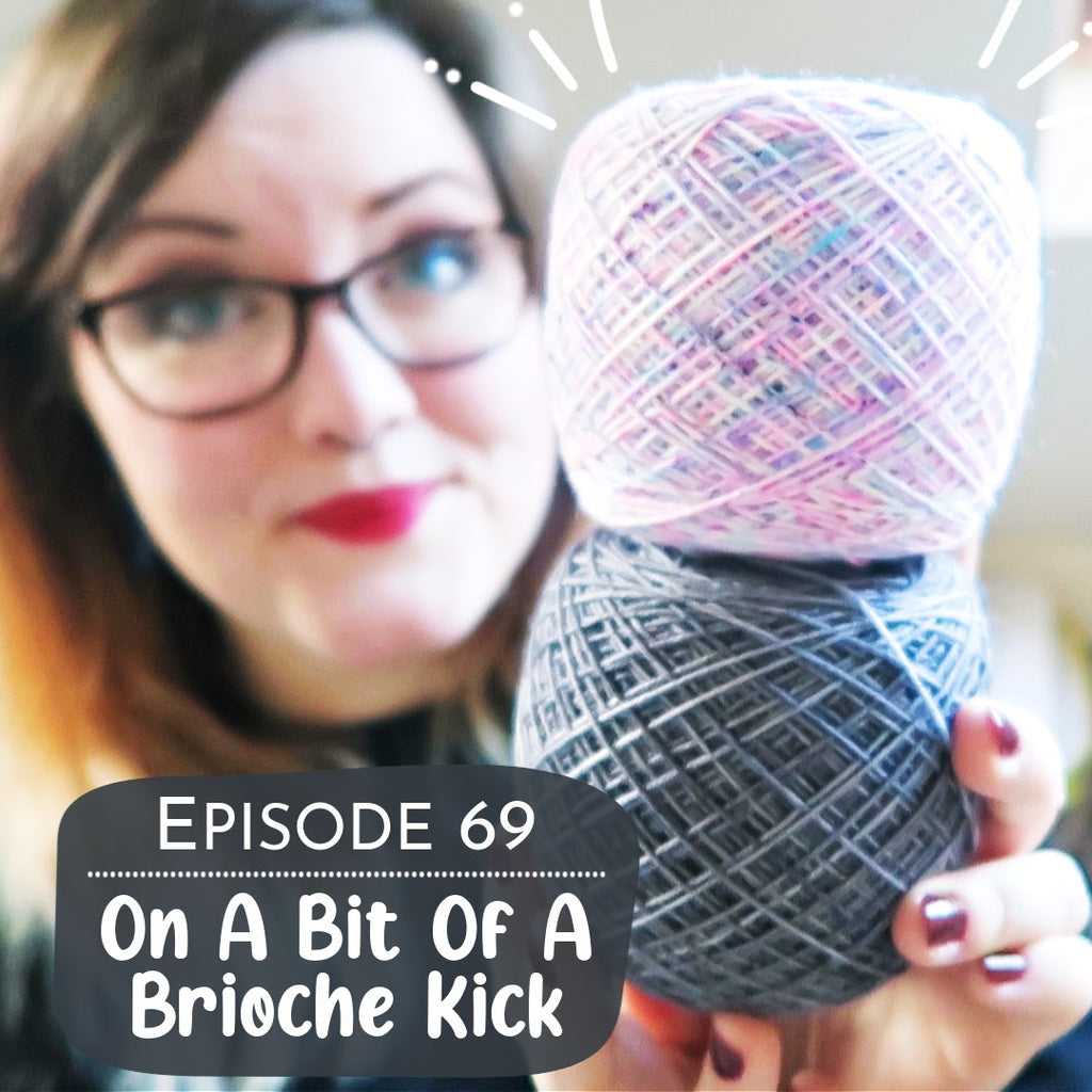Episode 69 On A Bit Of A Brioche Kick
